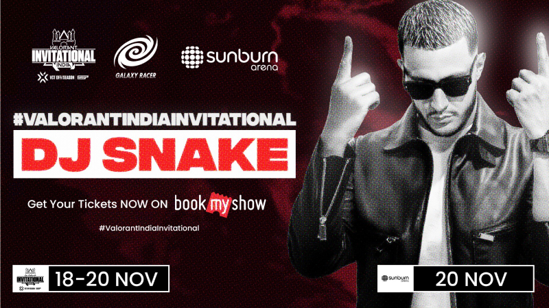 VALORANT India Invitational 2022 Akan Hadirkan DJ SNAKE!