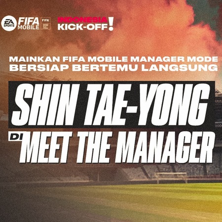 Gandeng Shin Tae-yong, EA Sports FIFA Mobile Rayakan Update Terbaru