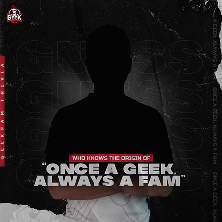 Owner Geek Fam Ungkap Makna Dibalik "Once a geek, Always a Fam"