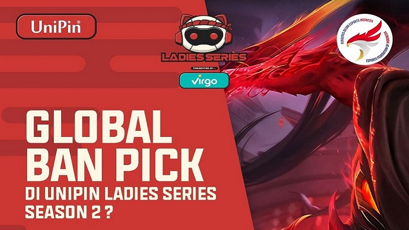 Unipin Ladies Series S2 Pakai Global Ban Pick, Uji Coba Sebelum MPL?