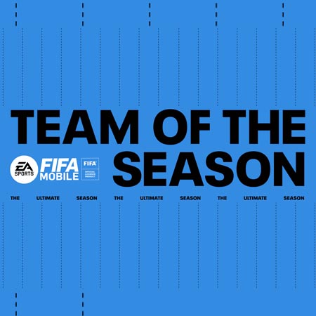 Team of the Season FIFA Mobile Telah Dimulai!