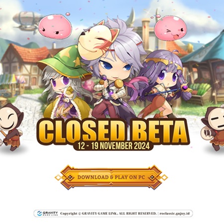 Saatnya Nostalgia! Closed Beta Test Ragnarok Classic Resmi Dimulai 12 November 2024!