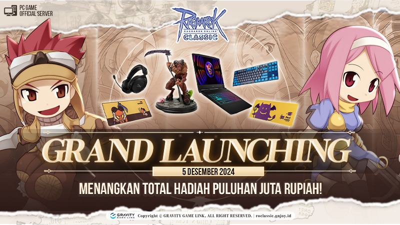 Gravity Game Link Resmi Luncurkan PC MMORPG Ragnarok Classic: Saatnya Bernostalgia!