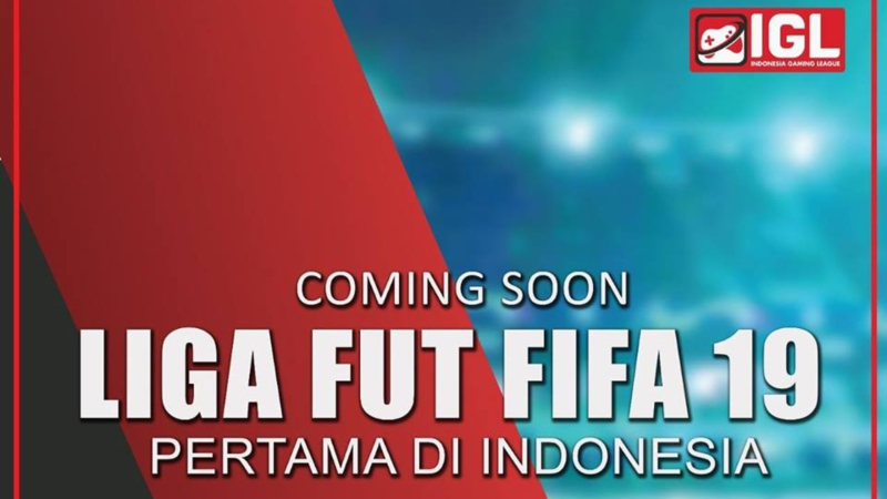IGL Hadirkan Liga FUT FIFA 19 Pertama di Indonesia, Berani?