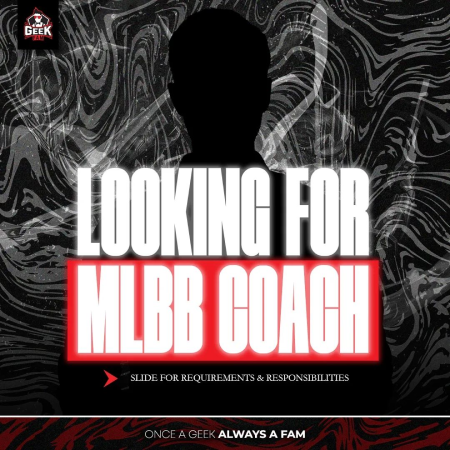 GEEK Fam Cari Coach MLBB, Untuk Asisten Ruben?