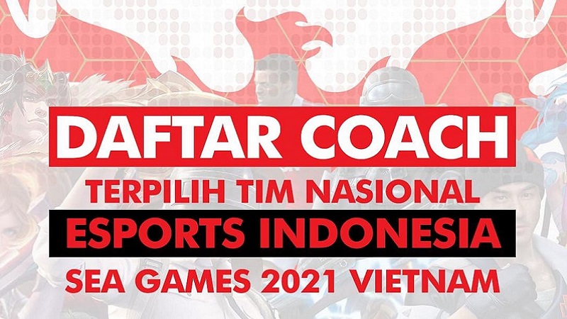 PB ESI Umumkan Daftar Pelatih Timnas Esports SEA Games Vietnam