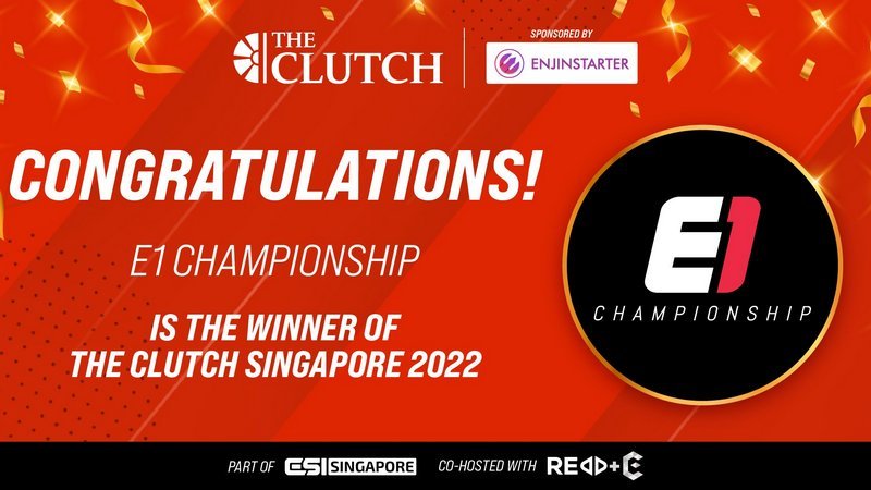 E1 Championship Menangkan The Clutch Singapore 2022