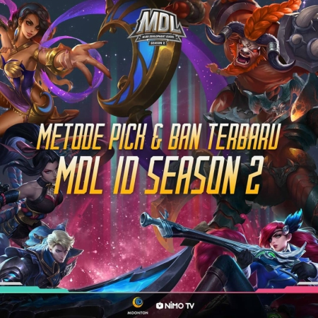 MDL S2 Ganti Sistem Poin dan Terapkan Metode Pick & Ban 5 Hero!